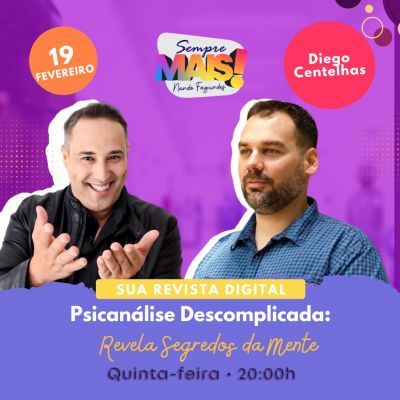 Dr. Diego Centelhas participa do Podcast Sempre Mais e destaca a importância do cuidado com a mente