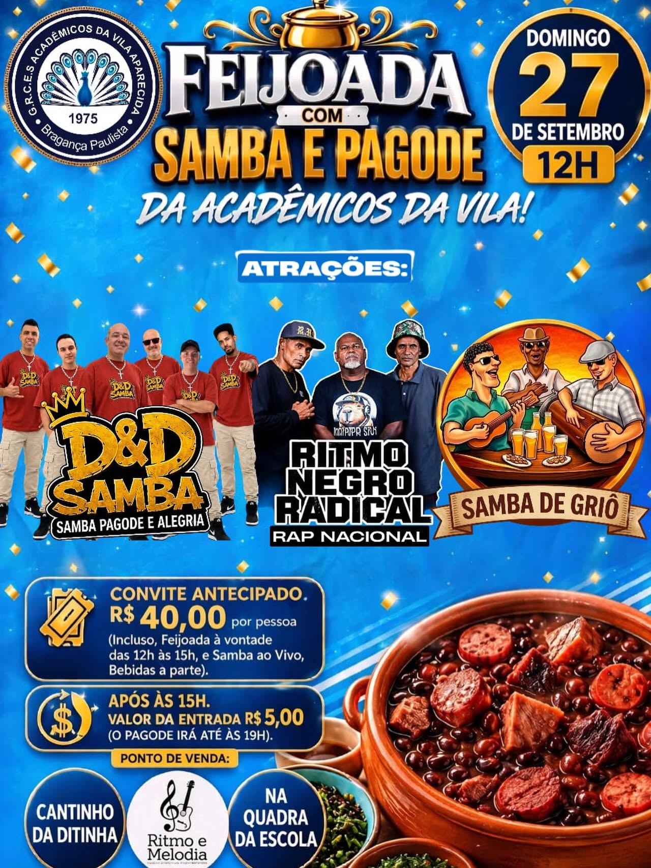 Acadêmicos da Vila promove domingo de feijoada com muito samba e pagode